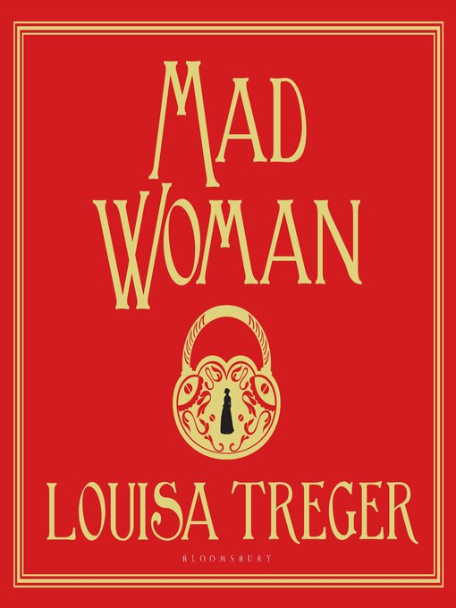 Title details for Madwoman by Louisa Treger - Available